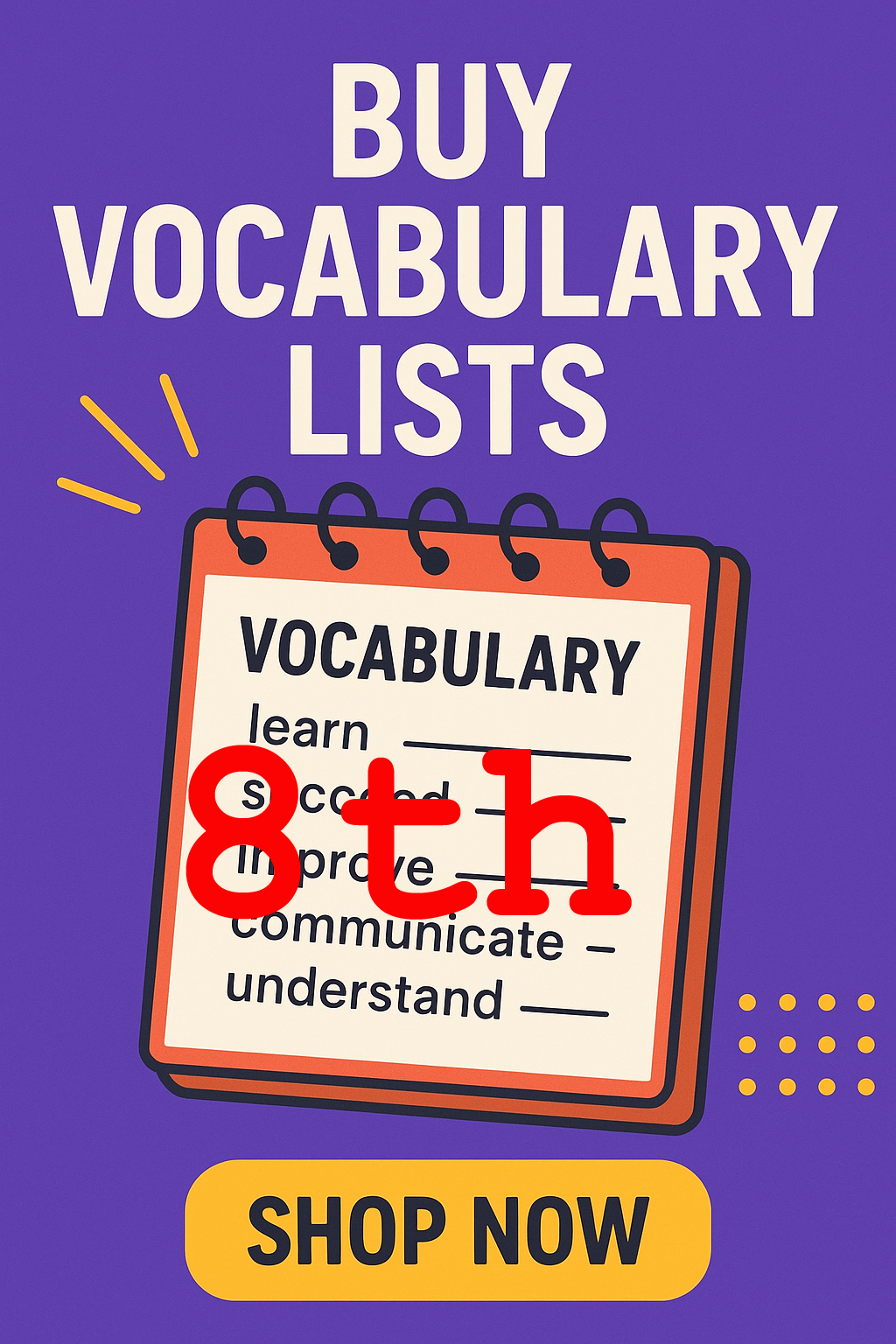 Word Up - Eight Grade Vocabulary Words